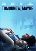 Tomorrow Maybe 