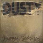 Dusty , Homeboy Sandman