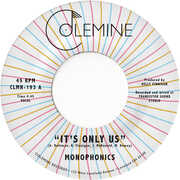It's Only Us , Monophonics