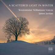 Scattered Light in Winter , Westminster Williamson Voices