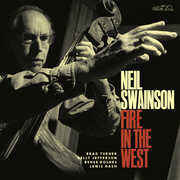 Fire In The West , Neil Swainson