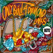 ONLY BUILT 4 DIAMOND LINKS , Peezy