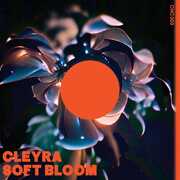 Soft Bloom [Import] , Cleyra
