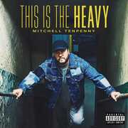This Is The Heavy , Mitchell Tenpenny