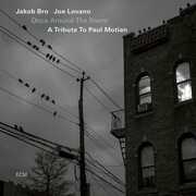 Once Around The Room: A Tribute To Paul Motian , Jakob Bro