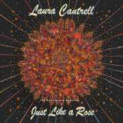 Just Like A Rose: The Anniversary Sessions , Laura Cantrell