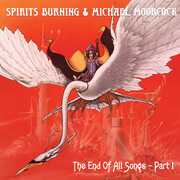 End Of All Songs , Spirits Burning & Michael Moorcock