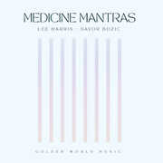 Medicine Mantras , Lee Harris