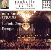 Sinfonia Domestica / Parergon , David Zinman
