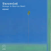 Unraveled - Homage to Maurice Ravel , Kebyart