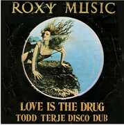 Love Is The Drug , Roxy Music