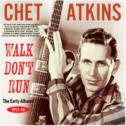 Walk Don't Run: The Early Albums 1953-58 , Chet Atkins