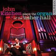 Usher Hall Organ , John Kitchen