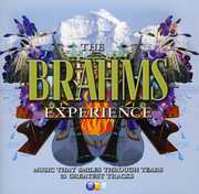 Brahms Experience , J. Brahms