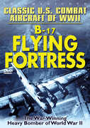 Classic Us Combat: B-17 Flying Fortress 