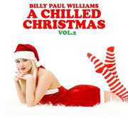 Chilled Christmas 2 , Billy Paul Williams