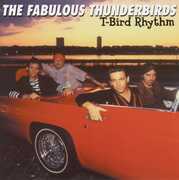 T-bird Rhythm , The Fabulous Thunderbirds