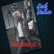 Truckin Sessions Vol 3 , Dale Watson