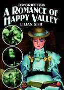 A Romance of Happy Valley , Lillian Gish