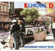 Saturday Night Rub , Elmore D