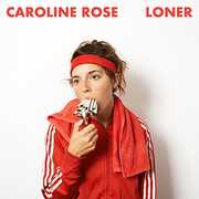 Loner , Caroline Rose