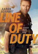 Line of Duty , Aaron Eckhart