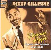 Groovin High , Dizzy Gillespie