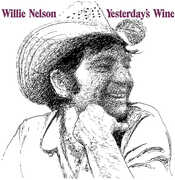 Yesterday's Wine , Willie Nelson