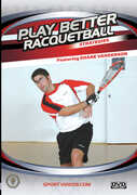 Play Better Racquetball: Strategies 