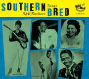 Southern Bred 9 Texas R&b Rockers (Various Artists) , Various Artists