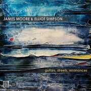 Guitars Streets Resonances , James Moore