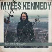 The Ides Of March (2LP Gatefold) , Myles Kennedy