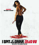I Spit on Your Grave: Deja Vu , Camille Keaton