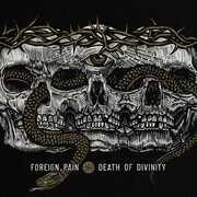 Death Of Divinity , Foreign Pain