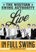 LIVE in Full Swing - A High Brow Hootenanny , The Western Swing Authority