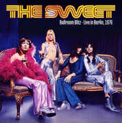 Ballroom Blitz: Live In Berlin1976 (Fruit Punch Colored Vinyl) , Sweet