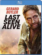 Last Seen Alive , Gerard Butler