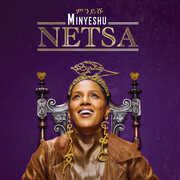 Netsa , Minyeshu