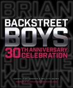 Backstreet Boys 30th Anniversary Celebration 