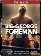 Big George Foreman: The Miraculous Story of the Once and Future Heavyweight Champion of the World , Khris Davis
