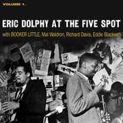 At The Five Spot, Vol. 1 , Eric Dolphy