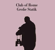 Grosse Statik , Club of Rome (Asmus Tietchens)