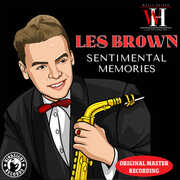 Sentimental Memories - The Wally Heider Recordings , Les Brown