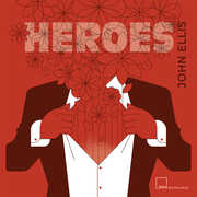Heroes , John Ellis