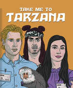 Take Me To Tarzana , Samantha Robinson
