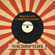 The Drifters' Greatest Hits & Christmas Classics , The Drifters