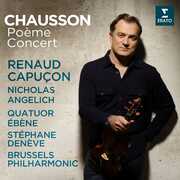 Chausson: Poeme, Concert , Renaud Capucon