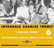Vol. 6-L'ame Des Poetes 1939-1951 , Charles Trenet