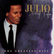 My Life: Greatest Hits , Julio Iglesias