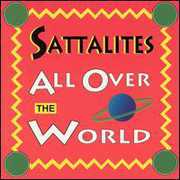 All Over The World , Sattalites